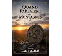 Quand parlaient les montagnes: Recueil de Poésie illustré par l'auteur