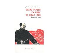 Quand Penser En Chine Se Disait Mao