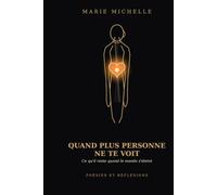 Quand plus personne ne te voit !