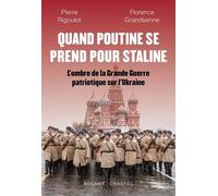 Quand Poutine se prend pour Staline: L’ombre de la Grande Guerre patriotique sur l’Ukraine