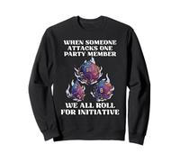 Quand Quelqu'un Attaque Un Membre du Groupe, Nous Jouons Sweatshirt