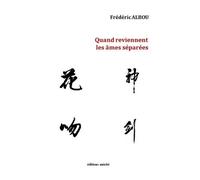 Quand Reviennent Les Âmes Séparées