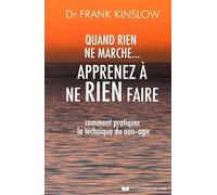 Quand rien ne marche, apprenez à ne rien faire