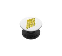 Quand Rien ne va Bien, Allez à Gauche, drôle de Dicton PopSockets PopGrip Adhésif