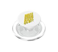 Quand Rien ne va Bien, Allez à Gauche, drôle de Dicton PopSockets PopGrip pour MagSafe