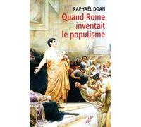 Quand Rome Inventait Le Populisme