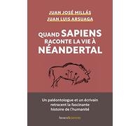 Quand Sapiens raconte la vie à Néandertal