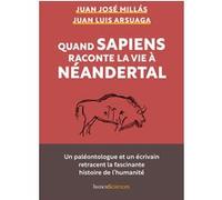 Quand Sapiens raconte la vie à Néandertal