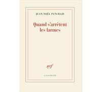 Quand s'arrêtent les larmes