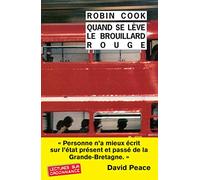 Quand se lève le brouillard rouge