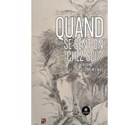 Quand se sent-on chez soi ? - Zazen et enseignements
