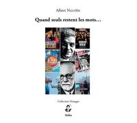Quand Seuls Restent Les Mots Psychanalyste au son de l'époque - Albert Nguyên - Stilus - broché - Essai