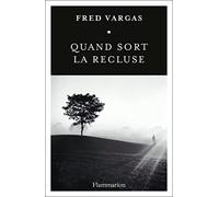 Quand sort la recluse – Flammarion