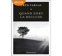Quand sort la recluse - Prix Audiolib 2018: Livre audio 1 CD MP3