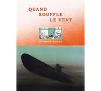 Quand Souffle Le Vent