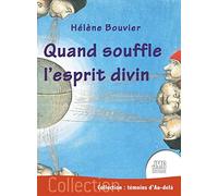 Quand souffle l'esprit divin