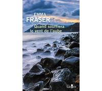 Quand Soufflera Le Vent De L'aube