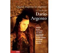 Quand soupirent les mystères. Le cinéma de Dario Argento - Guy Astic - Rouge Profond - broché - Biographie