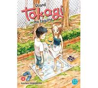 Quand Takagi me taquine T04