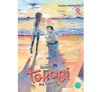 Quand Takagi me taquine T13