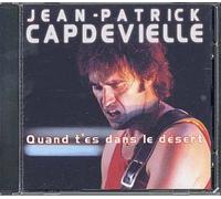 Quand T'es Dans Le Désert