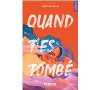 Quand t'es tombé Jessyca David (Auteur)
