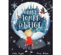 QUAND TOMBE LA NEIGE