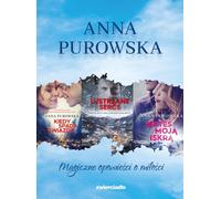 Quand tombe une étoile / Lustrzane Serce / Jesteœ moj¹ iskr¹ Anna Purowska (Buch auf Polnisch)