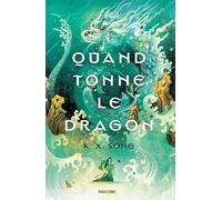 Quand tonne le dragon