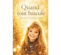 Quand Tout Bascule