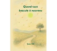 Quand tout bascule à nouveau