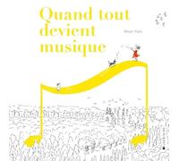 Quand tout devient musique