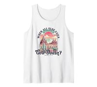 Quand Tout échoue, Dieu ne faillit jamais - Citation Débardeur