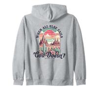 Quand Tout échoue, Dieu ne faillit jamais - Citation Sweat à Capuche