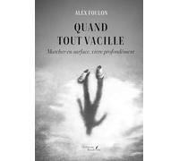 Quand tout vacille