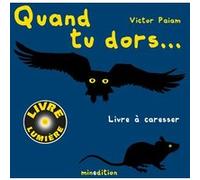 Quand tu dors... Victor Paiam (Illustration), Finn Valgermo (Auteur)