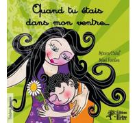 Quand tu étais dans mon ventre