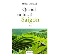 Quand tu iras à Saigon