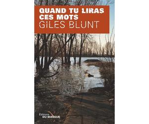 Quand tu liras ces mots - Giles Blunt - Le Masque - broché - Roman