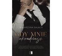 Quand tu me voles - Katarzyna Salach (Romanze auf Polnisch)