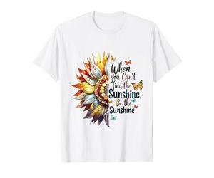 Quand tu ne trouves Pas Le Soleil, sois Le Soleil T-Shirt