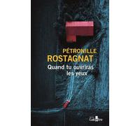 Quand tu ouvriras les yeux Édition en gros caractères - Pétronille Rostagnat - Gabelire - broché - Roman