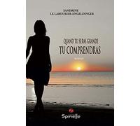 Quand tu seras grande, tu comprendras
