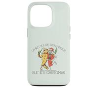 Quand TU SERAS Mort Dedans mais C'est NOËL Skeleton Meme Coque pour iPhone 13 Pro