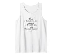 Quand Un Clown se déplace dans Un Palais, il ne Devient Pas Un Roi Débardeur