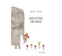 Quand un éléphant tombe amoureux