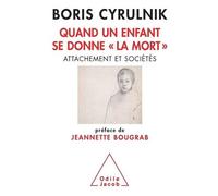 Quand Un Enfant Se Donne "La Mort - Attachement Et Sociétés