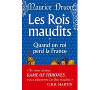 Quand Un Roi Perd La France Maudits7 (French Edition) by Druon, Maurice (2005) Mass Market Paperback