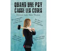 Quand une psy casse les codes