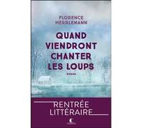 Quand viendront chanter les loups